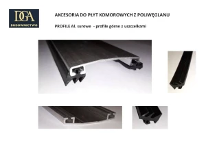 3. Akcesoria do płyt PC komorowych  - profile al. surowe górne z uszczelkami.jpg
